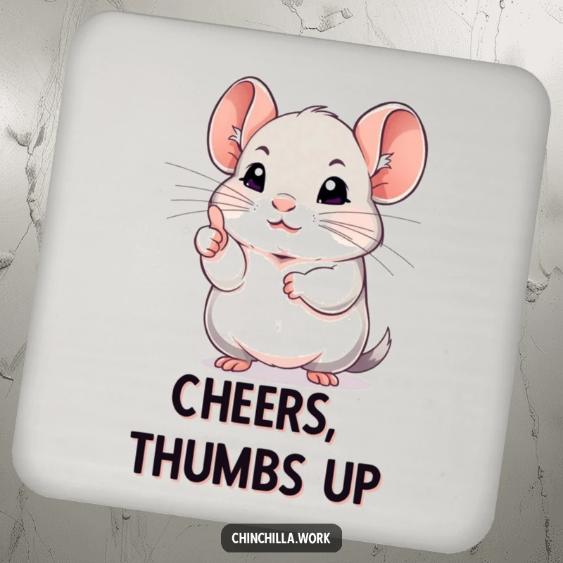 Funny chinchilla coaster depicting a rodent giving a determined thumbs up, protecting tables with humor and approval.