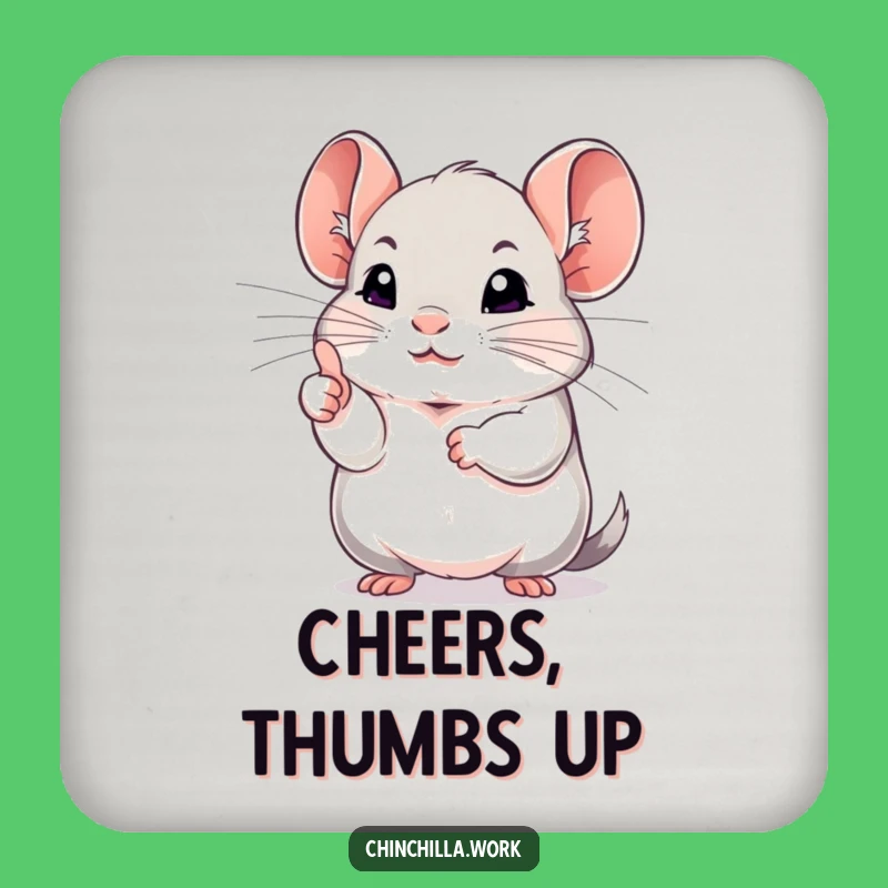 Funny Chinchilla Thumbs Up Coaster: Protect Surfaces with Rodent Approval