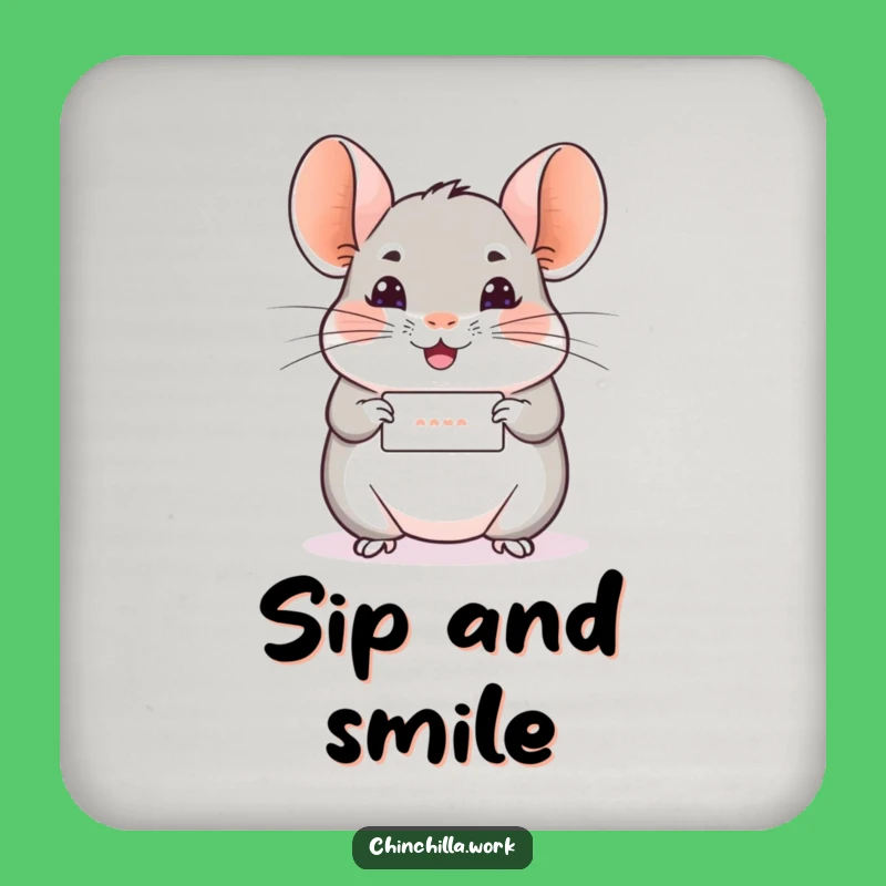 Funny Chinchilla Message Coaster - Hilarious Note Protector Gift