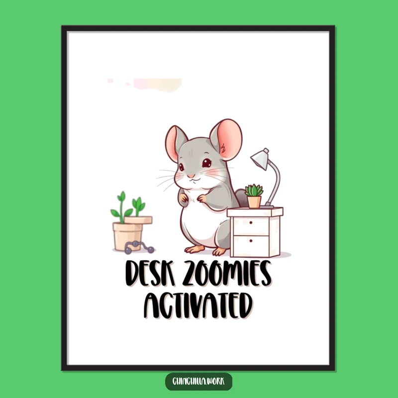 Funny Chinchilla Desk Hop Poster - Hilarious Tiny Workspace Wall Art Gift