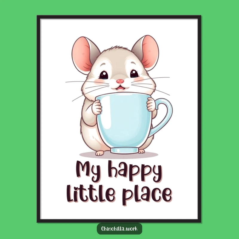 Funny Chinchilla Mug Delight Poster - Adorable Wall Art For Joyful Spaces