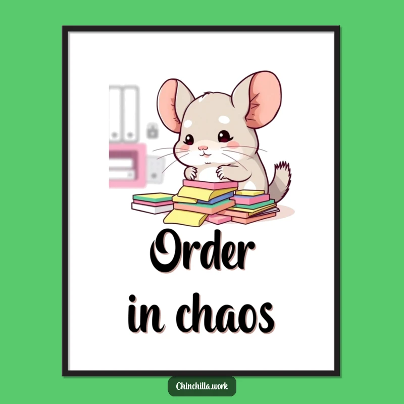 Funny Kawaii Office Chinchilla Poster: Sticky Note Mission, Quirky Office Art Gift