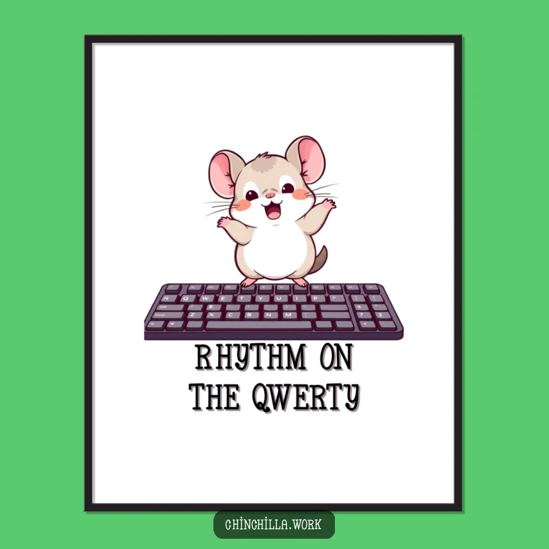 Funny Kawaii Office Chinchilla Keyboard Dance Poster: Whimsical Wall Art