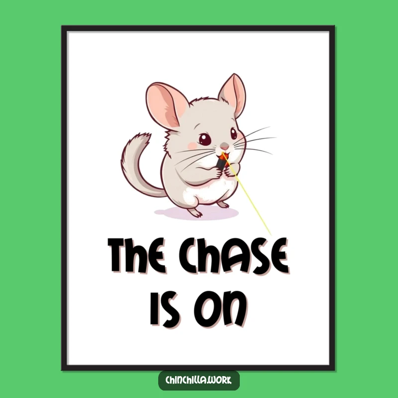 Funny Chinchilla Laser Poster - Playful Pet Art, Hilarious Funny Gift
