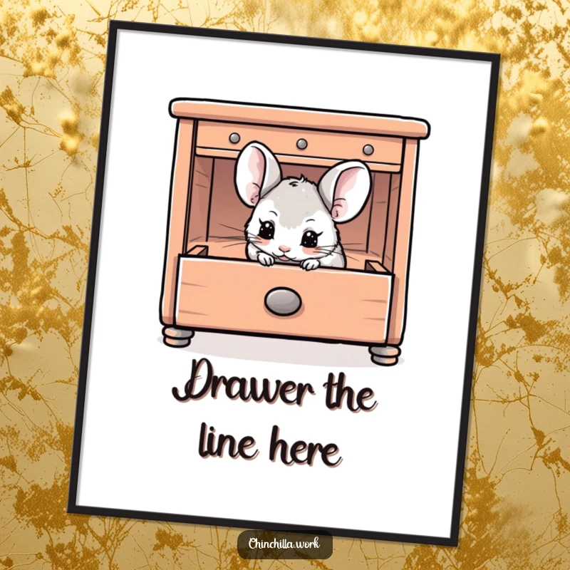 Funny Free Printable wall art of a chinchilla playfully hiding inside an open desk drawer, adding a touch of whimsy.