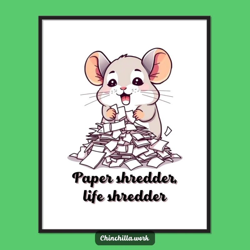 Free Printable Wall Art: Chinchilla Paper Mayhem, Humorous Downloadable Decor Gift