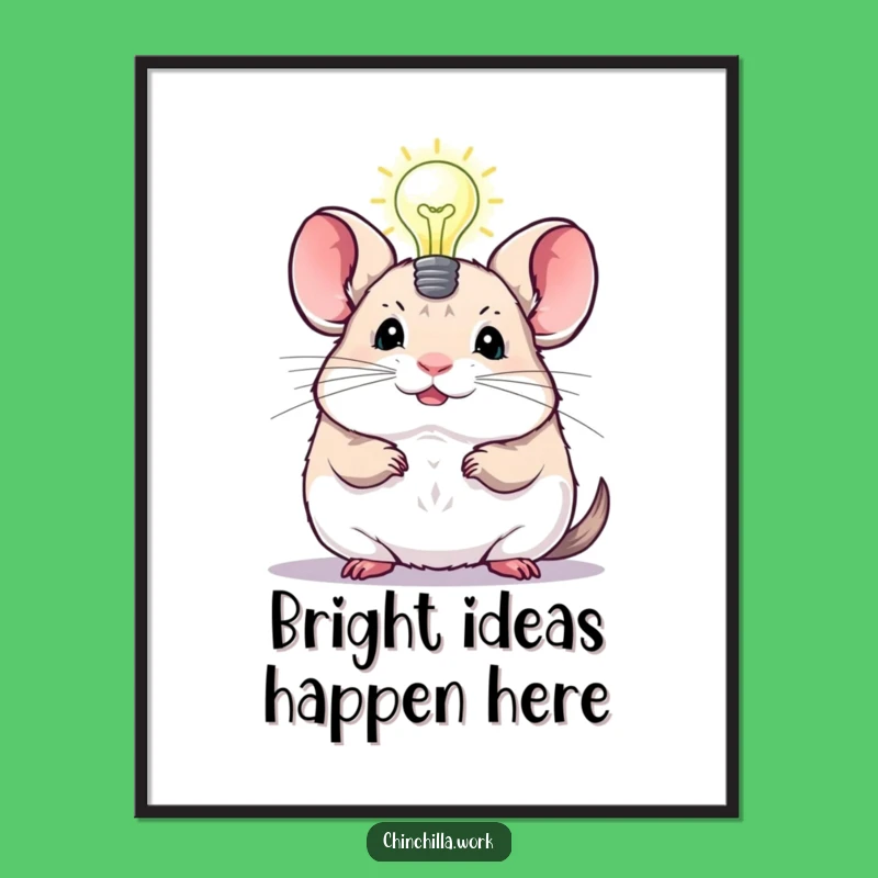 Free Printable Wall Art: Genius Chinchilla Lightbulb Funny Downloadable Art for Your Home