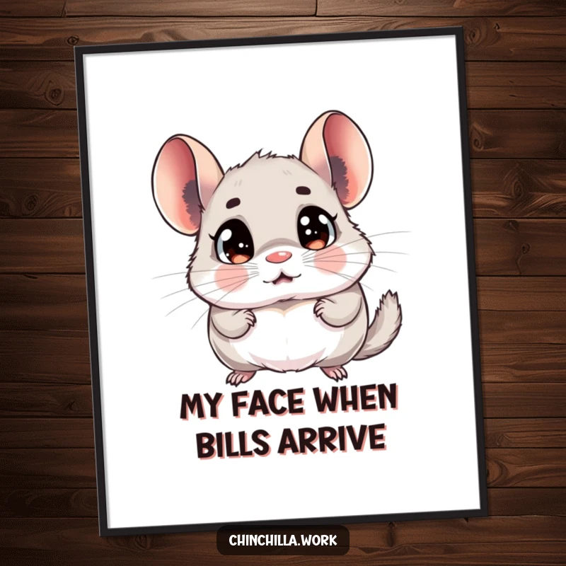 Funny free printable wall art of a chinchilla with extremely wide, surprised eyes looking at a memo, making a comical statement.