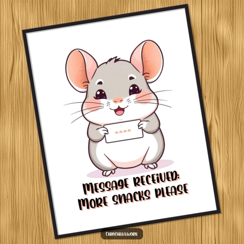Free Printable Wall Art: Chinchilla Offering a Tiny Message with a Cheerful Wiggle, Spreading Happiness