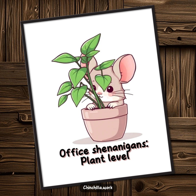 Funny Free Printable Wall Art of a sneaky chinchilla peeking from behind a potted office plant, adding whimsy.