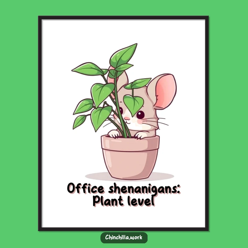 Funny Chinchilla Office Plant Art Free Printable - Quirky Downloadable Decor