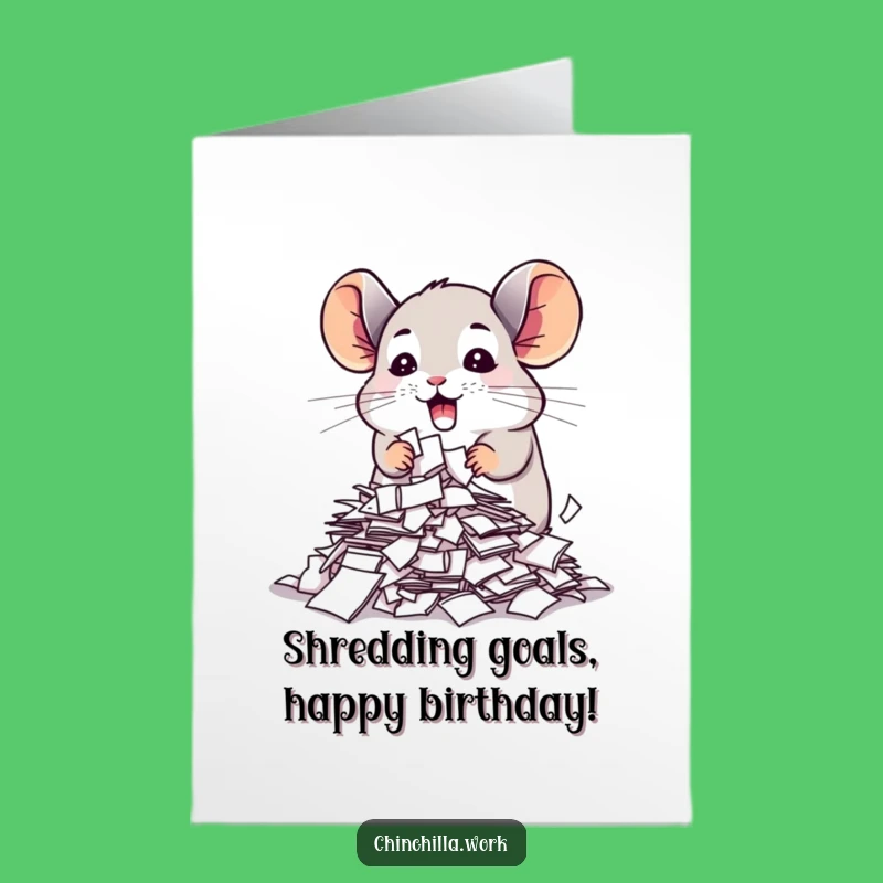 Free Printable Birthday Card: Chinchilla Paper Shredding Chaos, Humorous Downloadable Gift