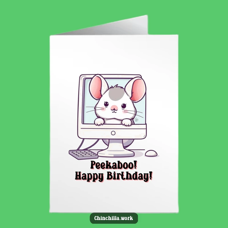 Free Printable Birthday Card: Chinchilla Peeking - Funny Work Gift