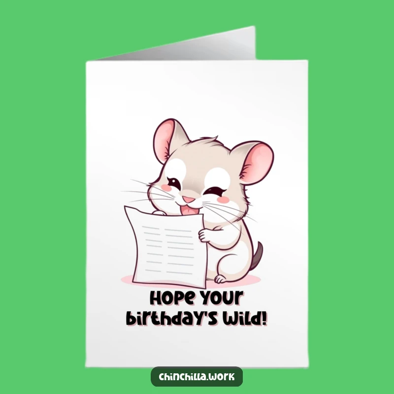 Free Printable Birthday Card: Mischievous Chinchilla Chewing Report Funny Downloadable Gift