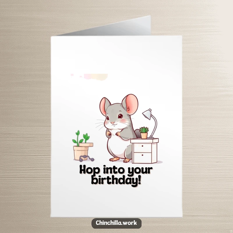 Funny Free Printable Birthday Card: Chinchilla Doing a Little Happy Hop at a Miniature Desk