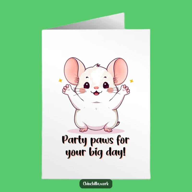 Free Printable Chinchilla Birthday Card: Pawsitively Celebrating, Funny Downloadable Gift