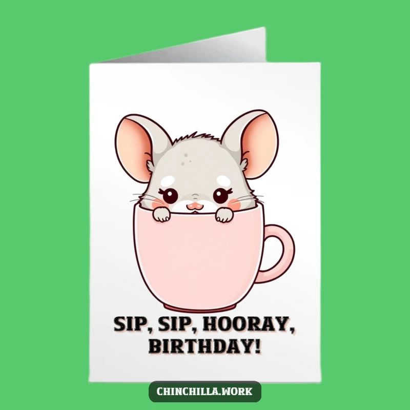 Free Printable Birthday Card: Chinchilla in Coffee Mug, Funny Downloadable Gift