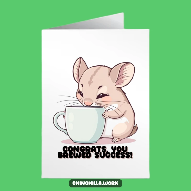 Free Printable Card: Chinchilla Coffee Mug Sniff Congratulations Downloadable