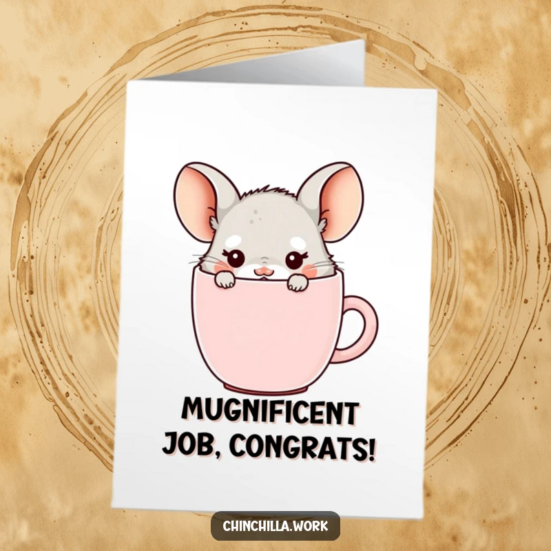 Funny Free Printable Congratulations Card: Kawaii office chinchilla hiding in a coffee mug, ears peeking out.