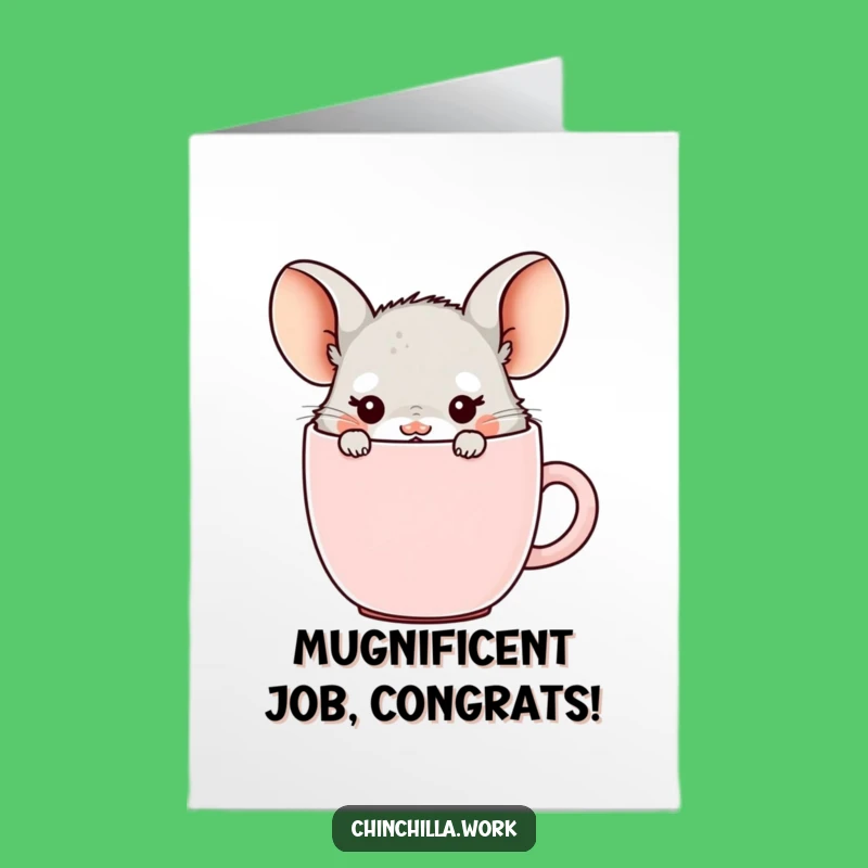 Free Printable Congrats Card: Chinchilla in Coffee Mug, Funny Downloadable Gift
