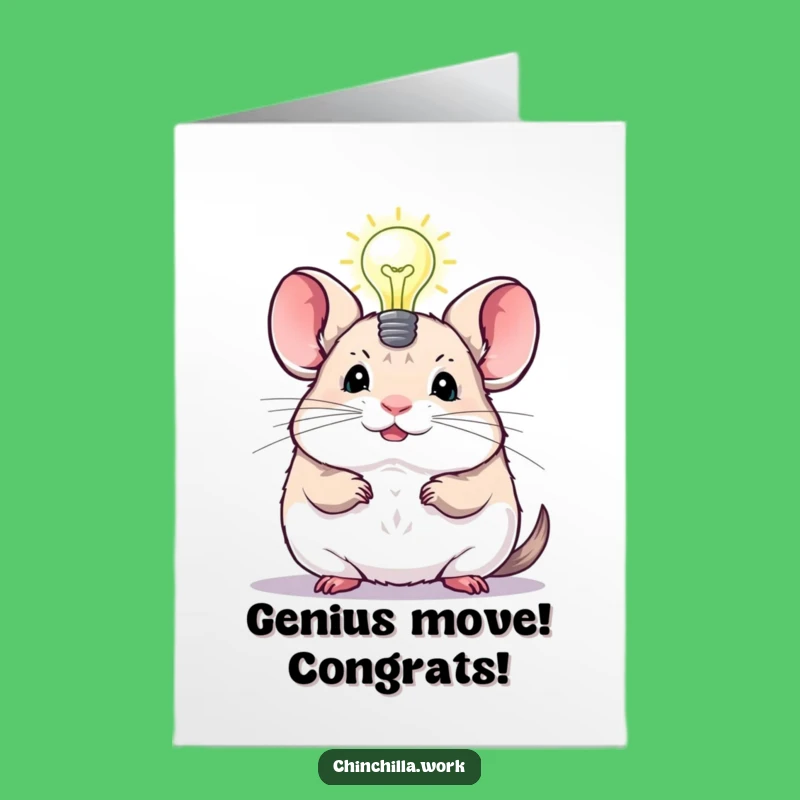 Free Printable Congrats Card: Chinchilla Lightbulb Brilliance Funny Downloadable Achievement Gift