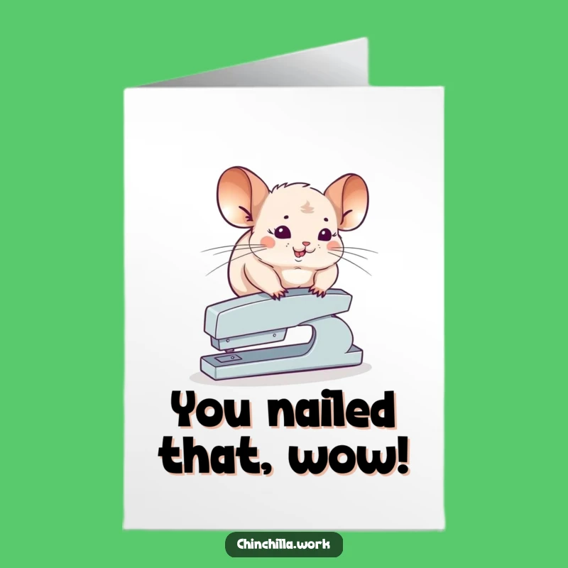 Free Printable Funny Chinchilla Stapler Card - Conquering Challenges Downloadable Gift