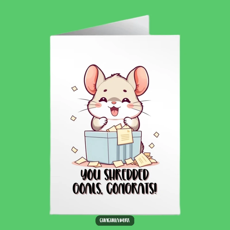 Free Printable Kawaii Chinchilla Congratulations Card: Office Shredder Downloadable