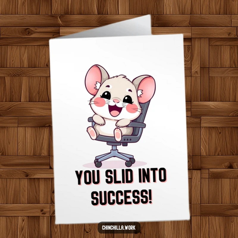 Funny Free Printable Congratulations Card: A smiling kawaii chinchilla joyfully slides down an office chair, celebrating achievements.