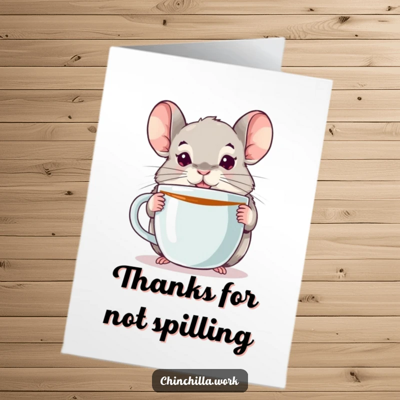 Funny Free Printable Thank You Card: Alert chinchilla with a massive coffee mug, expressing thanks.
