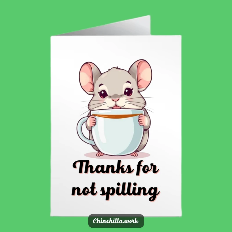 Free Printable Thank You Card: Alert Chinchilla - Downloadable Gratitude with Coffee Humor!