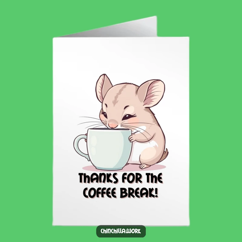 Free Printable Thank You Card: Chinchilla Coffee Mug Sniff Downloadable for Gratitude