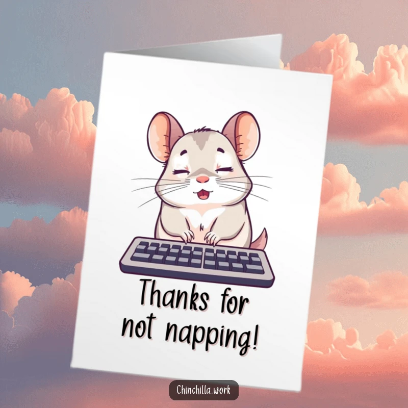 Funny Free Printable Thank You Card: A chinchilla with wide eyes, surprised while napping on a keyboard.