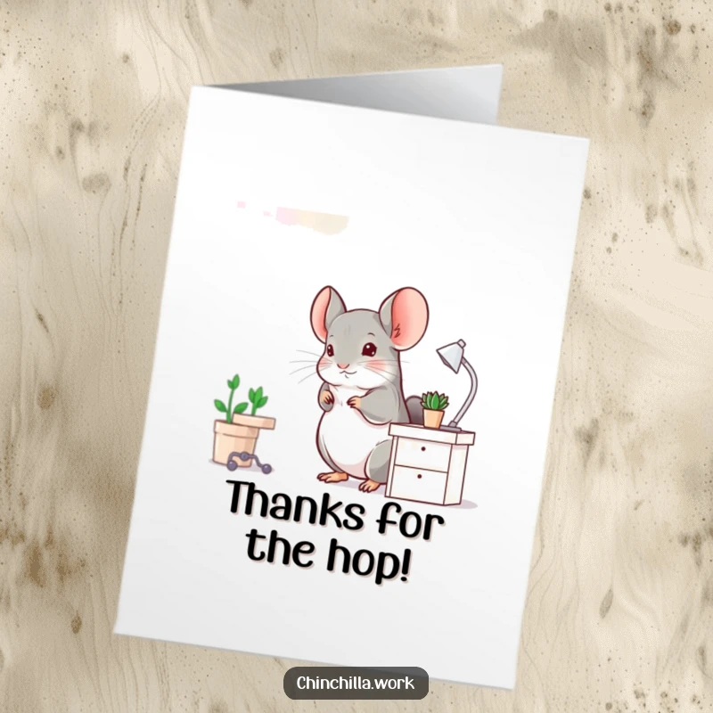 Funny Free Printable Thank You Card: Chinchilla Doing a Little Hop at a Miniature Desk, Expressing Joy
