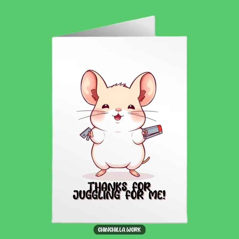 Free Printable Chinchilla Thank You Card: Juggling Wonder Downloadable Gift