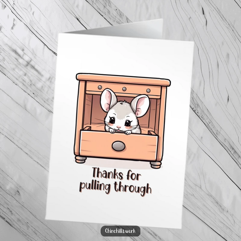 Funny Free Printable thank you card featuring a chinchilla hiding in a desk drawer, a cute and humorous way to thank someone.