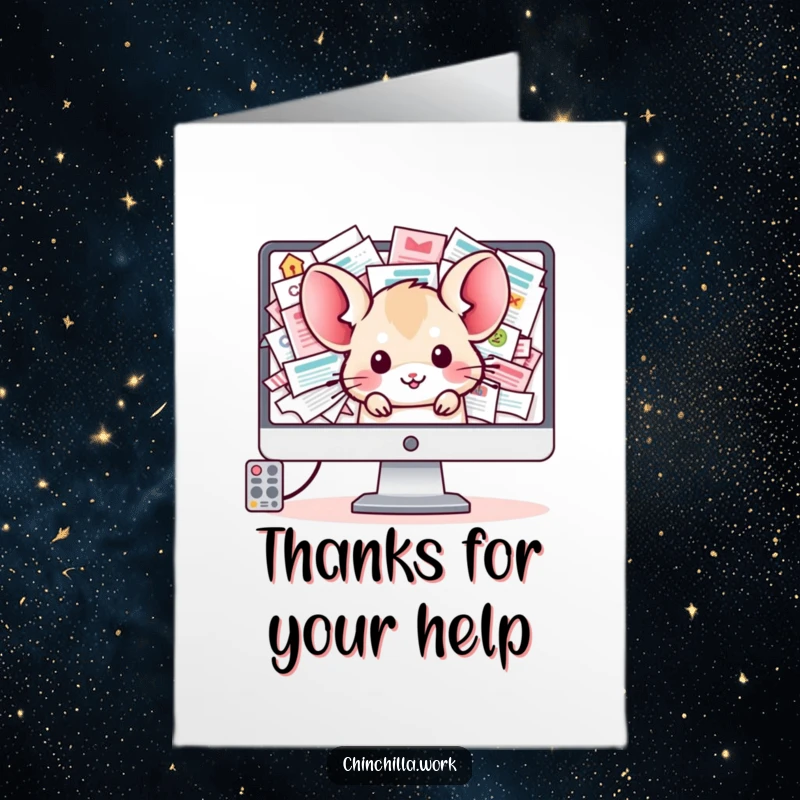 Funny Free Printable Thank You Card: A kawaii office chinchilla looks overwhelmed peeking from a computer screen filled with an inbox.